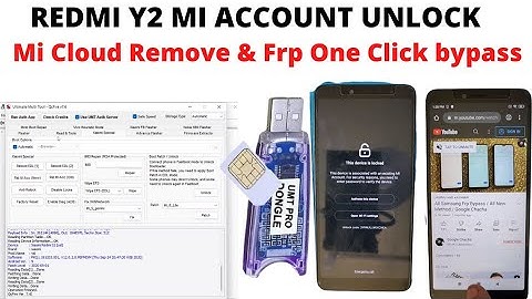 How To Mi Account Remove Redmi Y2 / Mi Y2 Mi Cloud & Frp One Click Solution By Umt