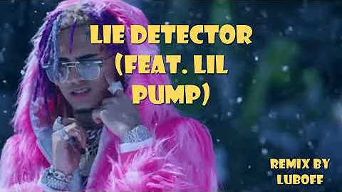 24hrs Ft. Lil Pump - Lie Detector ( Remix by Luboffap)