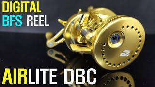 BFS + DC at LAST!!! AirLite DBC Digital Bait Finesse Reel is HERE!!!