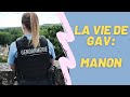 La vie de gendarme adjoint volontaire  manon