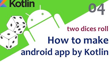 Explained : How to make android app by Kotlin | Four side Two DiceRoll (Thayam) app