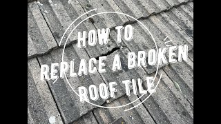 How to replace a broken roof tile - concrete interlocking tile.