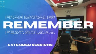 Download lagu Fran Morales & Solana - Remember (Extended session)