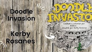 Doodle Invasion - Kerby Rosanes for Zifflin//Adult Colouring Book Flip Through