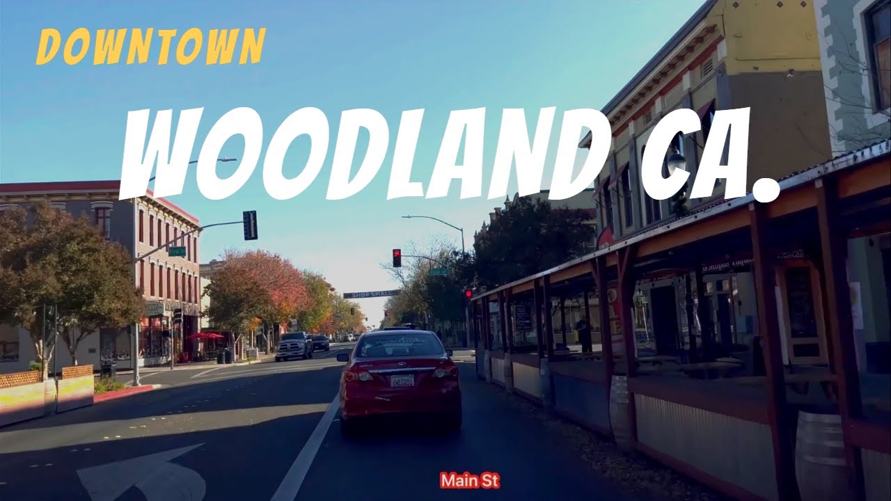 WOODLAND CALIFORNIA DRIVING ACROOS TOWN USA YouTube