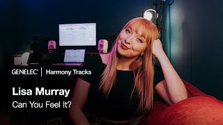 Lisa Murray's Genelec Harmony Track – Can You Feel It? Information