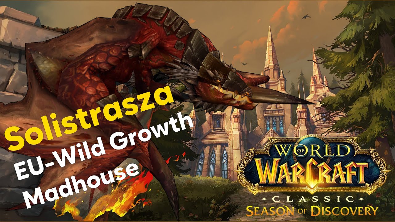 WoW Season of Discovery P8 - Scarlet Enclave - Solistrasza - Balance Druid POV - Madhouse