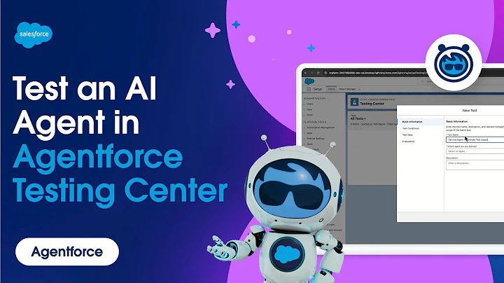 Test an AI Agent in Agentforce Testing Center | Agentforce