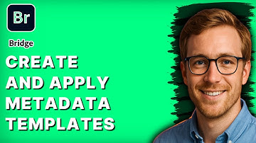 How to Create and Apply Metadata Templates in Adobe Bridge [2025 Guide]