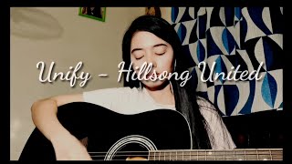 Unify - Hillsong United w/ lyrics  | cover | Jenny