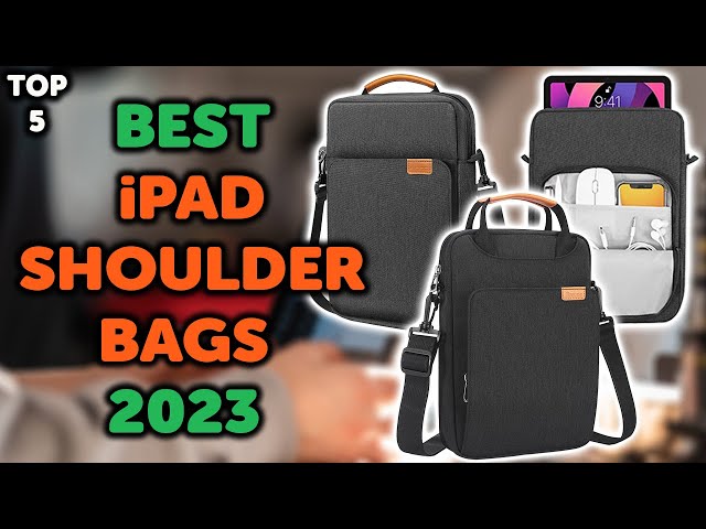 5 Best iPad Shoulder Bag | Top 5 Tablet Shoulder Bags in 2023