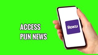 How to Access PIJN News on ROKU TV