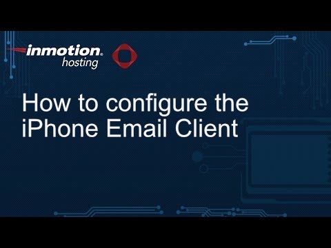 How to Configure the iPhone Email Client