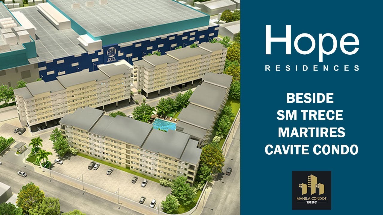 Hope Residences SM Trece Martires Cavite Condo by SMDC YouTube