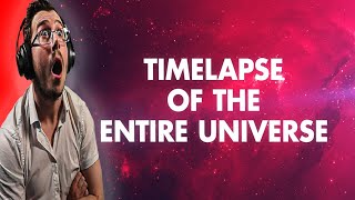 Italian Reacts To Timelapse Of The ENTIRE UNIVERSE