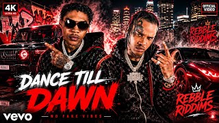 Vybz Kartel & Tommy Lee Sparta | DANCE TILL DAWN | Official Music