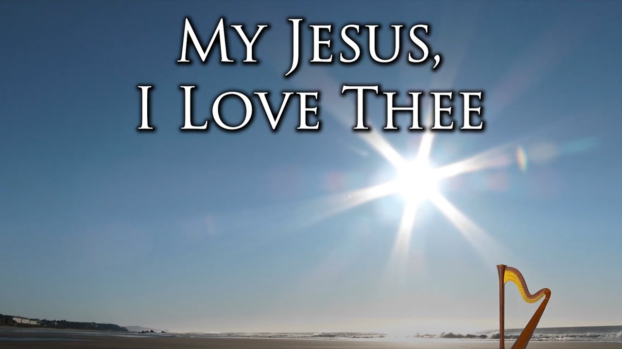 My Jesus, I Love Thee 🙏 Christian Harp Worship Hymn Instrumental YouTube
