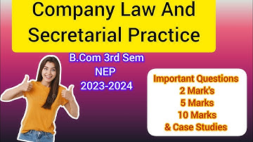 Company Law And Secretarial Practice Imp Questions 2,5&10 Mark