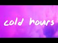 Aleemrk  cold hours lyrics