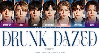 ENHYPEN - Drunk-Dazed (ColorCoded Lyrics [HAN/ROM/ENG]) | ♥︎ Resimi