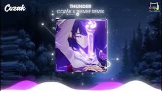 Thunder - Cozak x Teeme Remix / Nhạc Remix Hot TikTok 2024