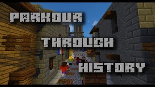 PARKOUR THROUGH HISTORY (Minecraft Parkour Map Offical Trailer)