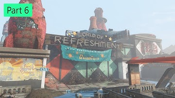 Nuka-Cola World of Refreshment | Part 6 - LET