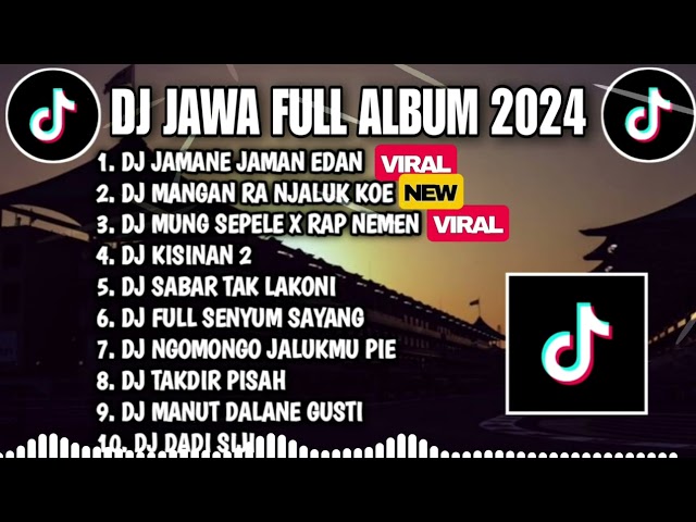 DJ JAWA TERBARU 2024 FULL ALBUM - DJ JAMANE JAMAN WES JAMAN EDAN X BOLA BALI NGGO DOLANAN SLOW BASS class=