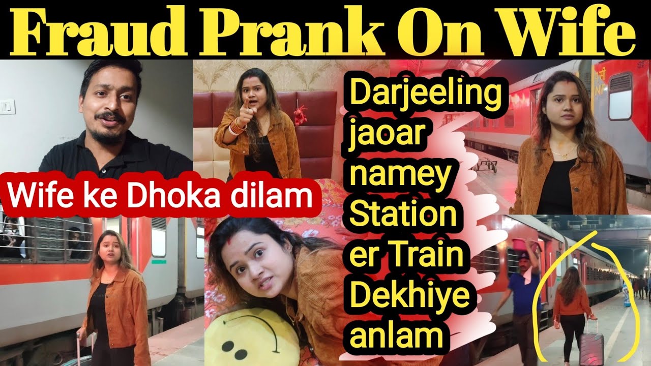 Darjeeling jaoar namey Station er Train Dekhiye anlam bou ke || Dhoka Prank On Wife
