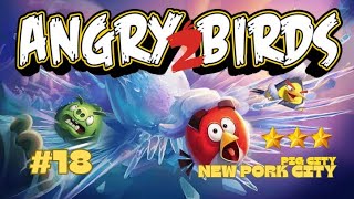 ANGRY BIRDS 2 | STAGE #18 | EASY HIGH SCORE!!