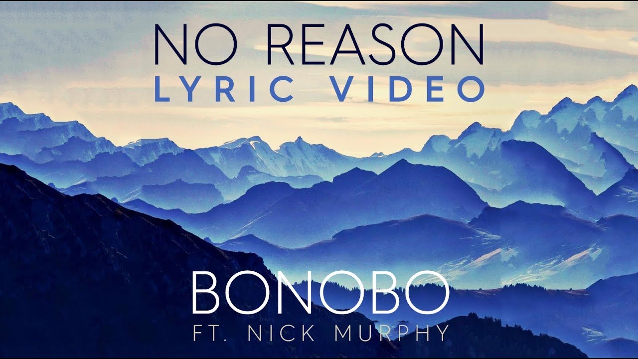 Bonobo No Reason feat. Nick Murphy [LYRIC VIDEO] Cover by UNAT YouTube