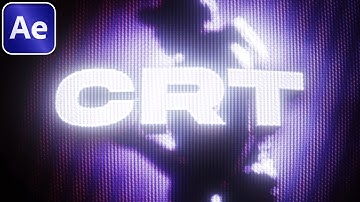 How to Make the Classic CRT Look in After Effects (NO PLUGINS)