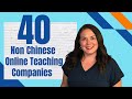 40 Non Chinese Online Teaching Companies | ESL Companies Not in China | VIPKid News Gogokid News