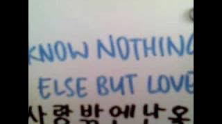I love singing- I know nothing else but love (BOF Jandi's song)