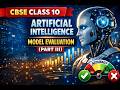 Class 10 Advanced Concepts of Modelling in AI (Part 3)