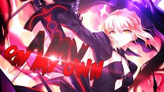 「Fate AMV」On My Own