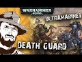 Играем: Warhammer Ultramarines VS Death Guard 2000 pts Битва за Ультрамар!