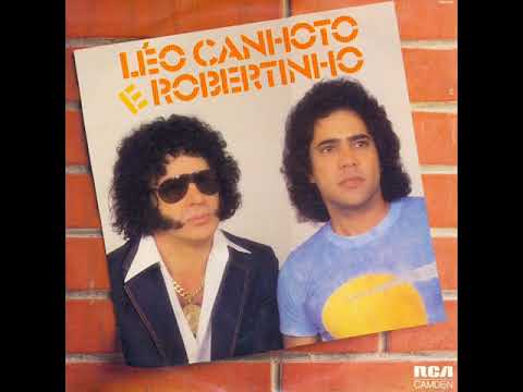 Léo Canhoto & Robertinho - O Último Julgamento