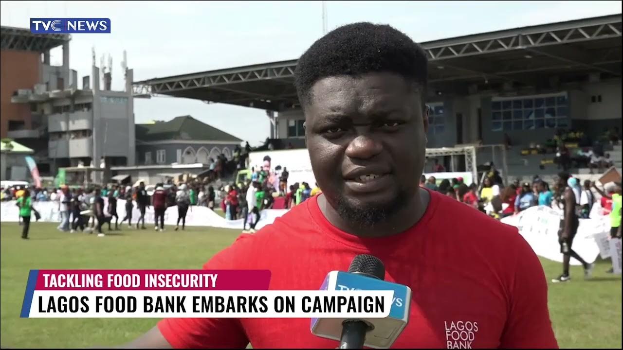 Lagos Food Bank Embarks On Campaign To Tackle Food Insecurity