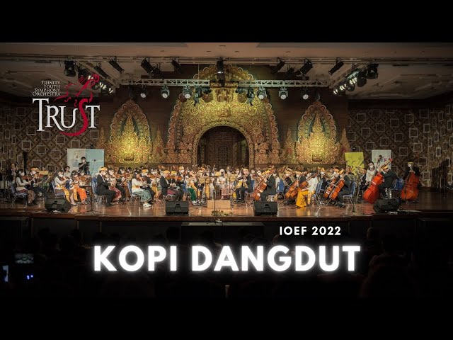 Kopi Dangdut/Moliendo Café [Orchestra Version] | TRUST Orchestra | Gala Concert IOEF 2022 class=