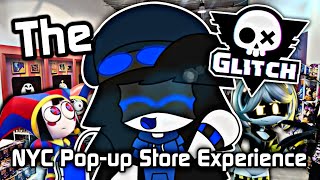 The GLITCH NYC Pop-up Store Experience (Murder Drones, Digital Circus, And More!)