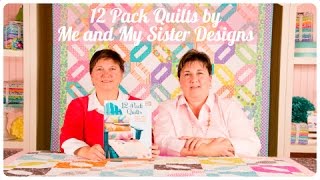 12 Pack Quilts Book By Me and My Sister Designs