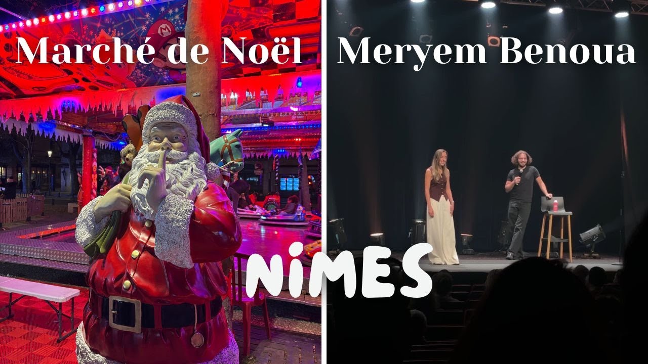 [ Nimes ] Marché de Noël + Spectacle Meryem Benoua