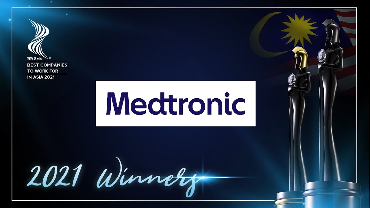 MEDTRONIC MALAYSIA SDN BHD 2021 MALAYSIA Winner of HR Asia Best