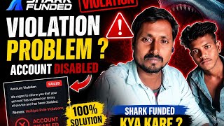 Shark Funded Violation Problem 😱 Account Disable Ho Gaya? | 100% Solution | Shark Funded screenshot 4