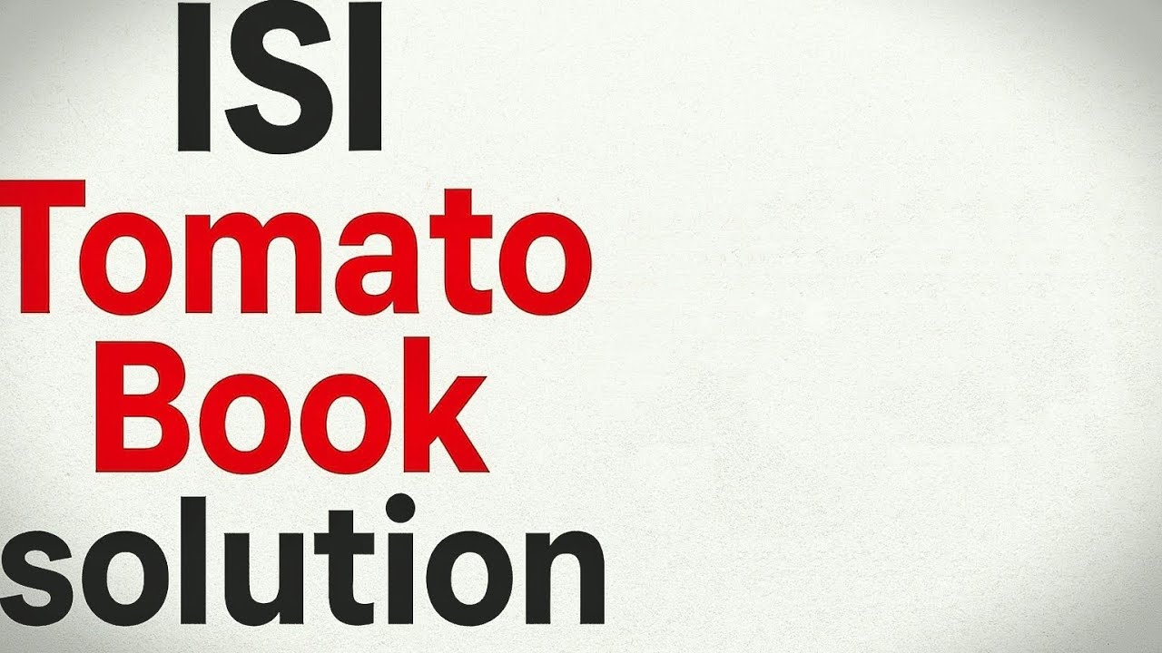ISI Tomato Book|| Question 385 to 390 solution..