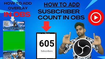 HOW TO ADD SUBSCRIBER COUNT IN OBS | OBS ME SUBSCRIBER COUNT KAISE ADD KARE | OVERLAY ADD IN OBS