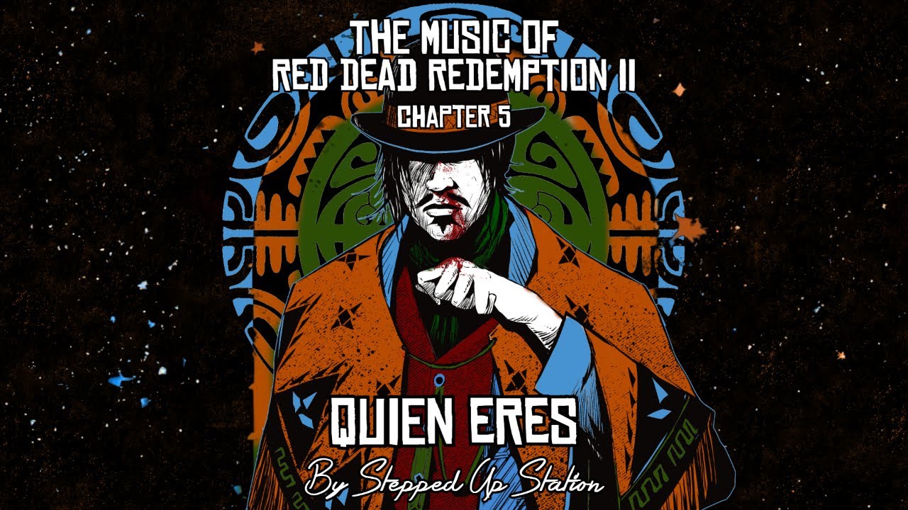 RDR2 Soundtrack (Mission #59) Quien Eres (Savagery Unleashed Intro)