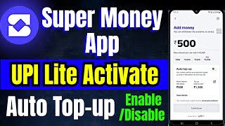 How to Activate UPI Lite in Super Money App | UPI Lite Auto Top-up Setup | Auto Top-up Cancel screenshot 1