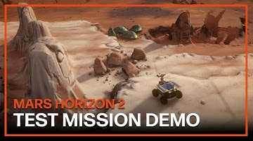 Mars Horizon 2: The Search for Life - Test Mission Launch Trailer
